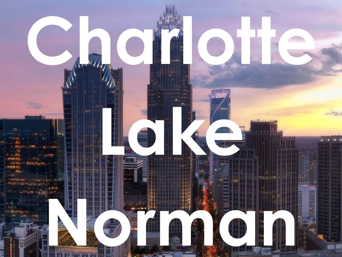 Charlotte Skyline with label over with "Charlotte Lake Norman on it
